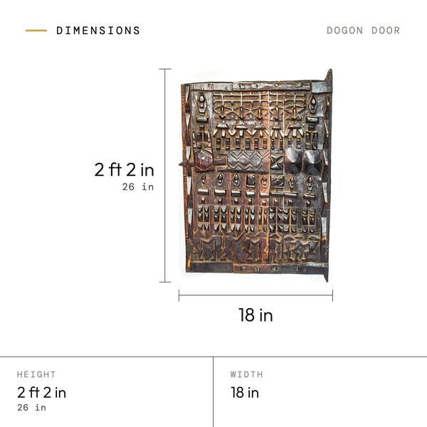 Dogon Door dimensions: 2 ft 2 in (26 in) tall, 18 in wide