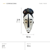 Fang Mask dimensions: 2 ft (24 in) tall, 10 in wide