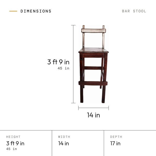 Bar Stool dimensions: 3 ft 9 in (45 in) tall, 14 in wide, 17 in deep