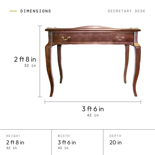 Secretary Desk dimensions: 2 ft 8 in (32 in) tall, 3 ft 6 in (42 in) wide, 20 in deep